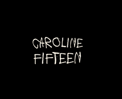 Caroline Fifteen